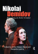 Nikolai Demidov : Becoming an Actor-Creator-9780367737009