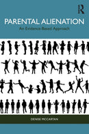 Parental Alienation : An Evidence-Based Approach-9780367741136