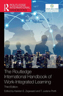The Routledge International Handbook of Work-Integrated Learning-9780367741761