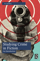 Studying Crime in Fiction : An Introduction-9780367742096