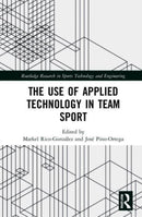 The Use of Applied Technology in Team Sport-9780367742997