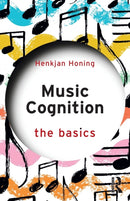 Music Cognition: The Basics-9780367745004