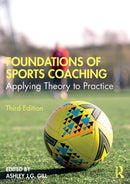 Foundations of Sports Coaching : Applying Theory to Practice-9780367746971