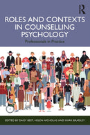 Roles and Contexts in Counselling Psychology : Professionals in Practice-9780367747435