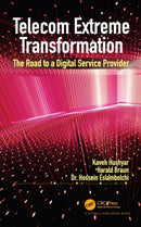 Telecom Extreme Transformation : The Road to a Digital Service Provider-9780367750176