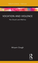 Vocation and Violence : The Church and