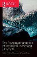 The Routledge Handbook of Translation Theory and Concepts-9780367752002