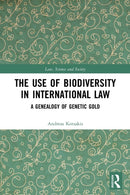The Use of Biodiversity in International Law