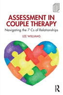 Assessment in Couple Therapy : Navigating the 7 Cs of Relationships-9780367753160