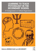 Learning to Teach Psychology in the Secondary School : A Companion to School Experience-9780367753658
