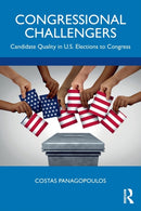 Congressional Challengers : Candidate Quality in U.S. Elections to Congress-9780367754419