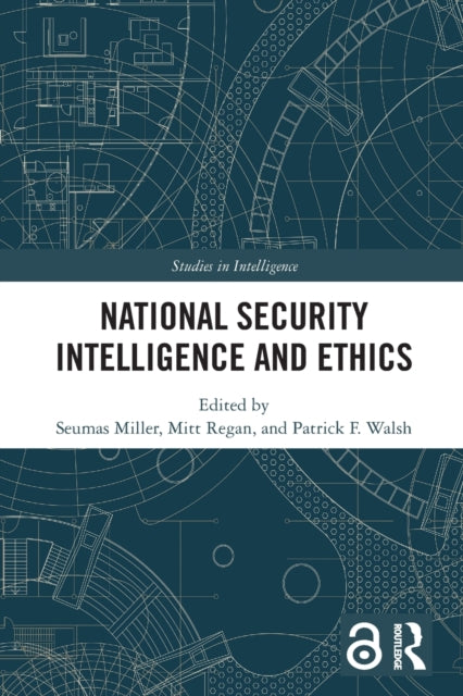 National Security Intelligence and Ethics-9780367758325
