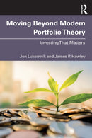 Moving Beyond Modern Portfolio Theory : Investing That Matters-9780367760823