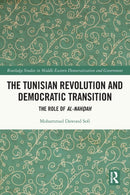 The Tunisian Revolution and Democratic Transition : The Role of al-Nahdah-9780367762315