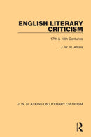 English Literary Criticism : 17th & 18th Centuries-9780367763565