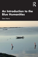 An Introduction to the Blue Humanities-9780367763664