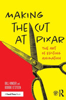 Making the Cut at Pixar : The Art of Editing Animation-9780367766146