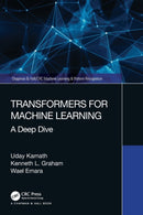 Transformers for Machine Learning : A Deep Dive-9780367767341