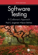 Software Testing : A Craftsman's Approach, Fifth Edition-9780367767624