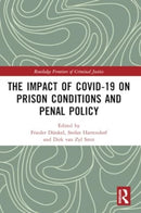 The Impact of Covid-19 on Prison Conditions and Penal Policy-9780367769734