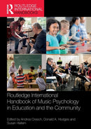 Routledge International Handbook of Music Psychology in Education and the Community-9780367769819