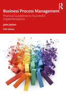 Business Process Management : Practical Guidelines to Successful Implementations-9780367771607