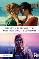 Inclusive Screenwriting for Film and Television-9780367772185