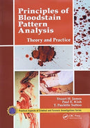 Principles of Bloodstain Pattern Analysis : Theory and Practice-9780367778064