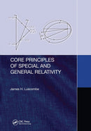 Core Principles of Special and General Relativity-9780367780678