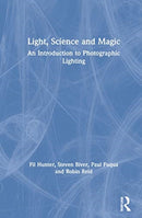 Light - Science & Magic : An Introduction to Photographic Lighting-9780367860264