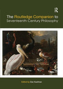 The Routledge Companion to Seventeenth Century Philosophy-9780367865016