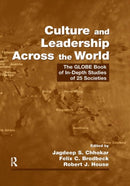 Culture and Leadership Across the World : The GLOBE Book of In-Depth Studies of 25 Societies-9780367866662