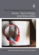 The Routledge Companion to Music, Technology, and Education-9780367869618
