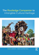 The Routledge Companion to Intangible Cultural Heritage-9780367872076