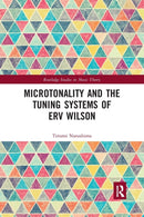 Microtonality and the Tuning Systems of Erv Wilson-9780367872403