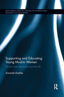 Supporting and Educating Young Muslim Women : Stories from Australia and the UK-9780367875664