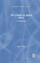 The Poems of Aphra Behn : A Selection-9780367875862