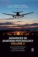 Advances in Aviation Psychology, Volume 2 : Using Scientific Methods to Address Practical Human Factors Needs-9780367881979