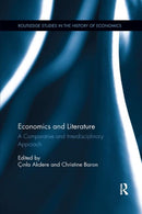 Economics and Literature : A Comparative and Interdisciplinary Approach-9780367886202