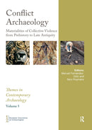 Conflict Archaeology : Materialities of Collective Violence from Prehistory to Late Antiquity-9780367891787