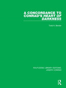 A Concordance to Conrad''s Heart of Darkness