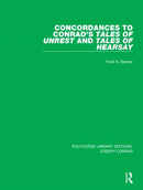 Concordances to Conrad''s Tales of Unrest and Tales of Hearsay
