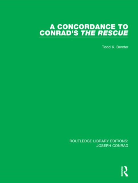 A Concordance to Conrad''s The Rescue