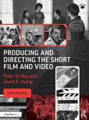 Producing and Directing the Short Film and Video-9780367895839
