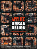 Applied Urban Design : A Contextually Responsive Approach-9780367897543