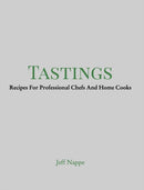 Tastings : Recipes For Professional Chefs And Home Cooks-9780368720437