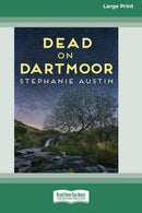 Dead on Dartmoor (16pt Large Print Edition)-9780369355850