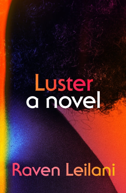 Luster : A Novel-9780374194321