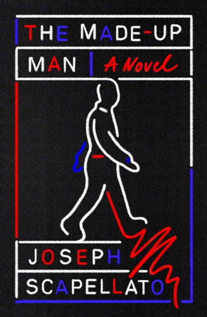 The Made-Up Man : A Novel-9780374200077