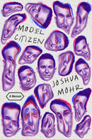 Model Citizen : A Memoir-9780374211721